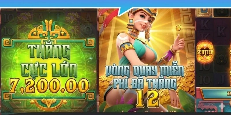Chiến thuật quay hũ kho báu Aztec - Nohu90